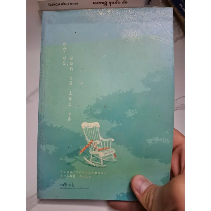 Mẹ ơi, con sẽ lại về - Hong Young-nyeo, Hwang Anna - Tản văn / Hồi ký 622382