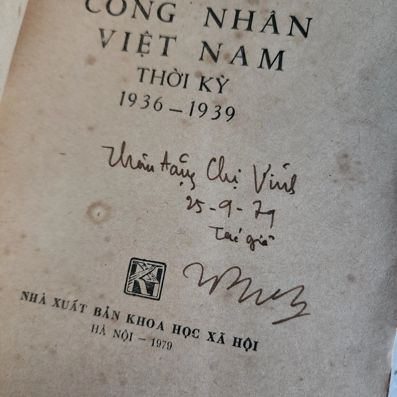 Giai cấp công nhân Việt Nam thời kỳ 1936-1939 | chữ ký tặng của tác giả Cao Văn Biền 528992