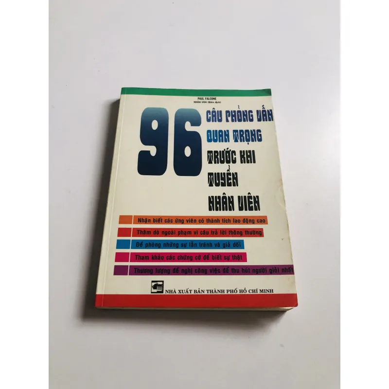 96 CÂU PHỎNG VẤN QUAN TRỌNG TRƯỚC KHI TUYỂN NHÂN VIÊN  704036