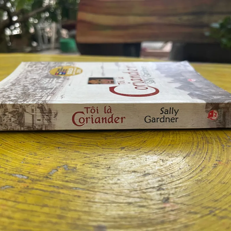 TÔI LÀ CORIANDER- SALLY GARNER 565195