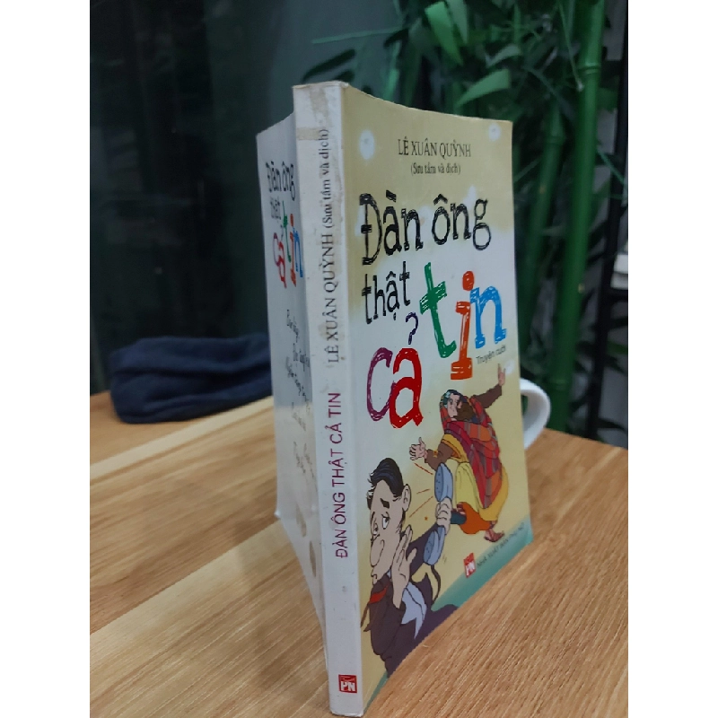 ĐÀN ÔNG THẬT CÁ TÍNH – LÊ XUÂN QUỲNH (sưu tầm và dịch) 552952