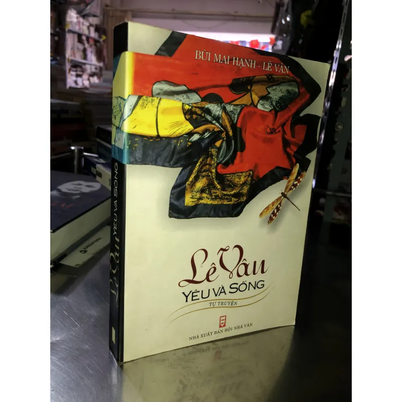 Yêu và sống - Bùi Mai Hạnh - Lê Vân  1043859