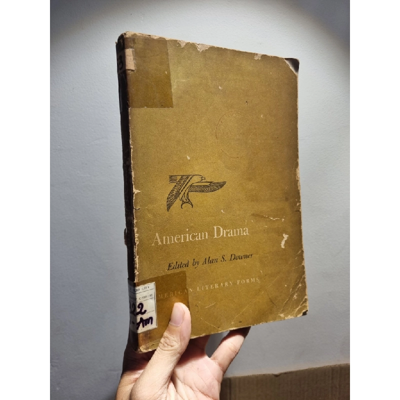 American Drama - Edited by Alan S. Downer 449677