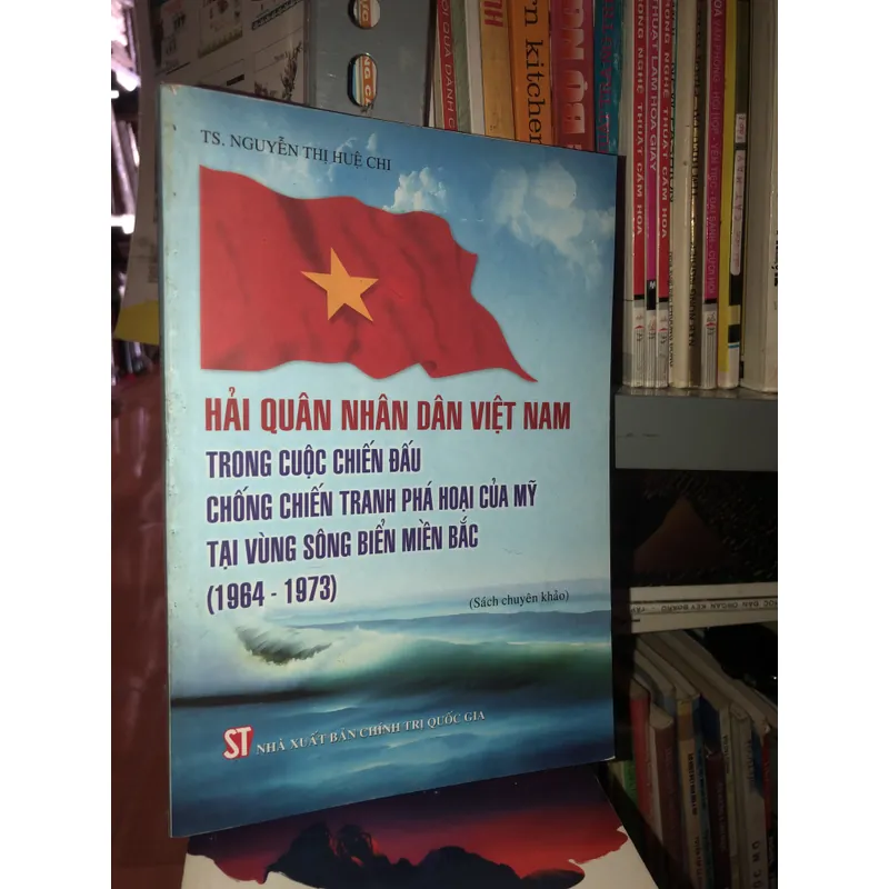 Hải quân nhân dân Việt Nam trong cuộc chiến đấu chống chiến tranh phá hoại của Mỹ… 697235