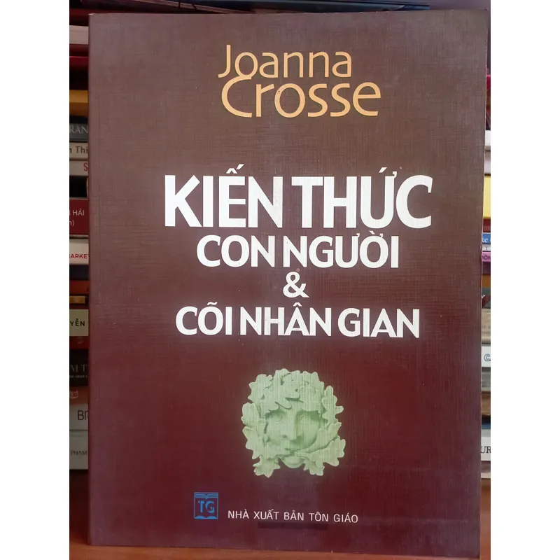 Kiến thức con người và cõi nhân gian 708587