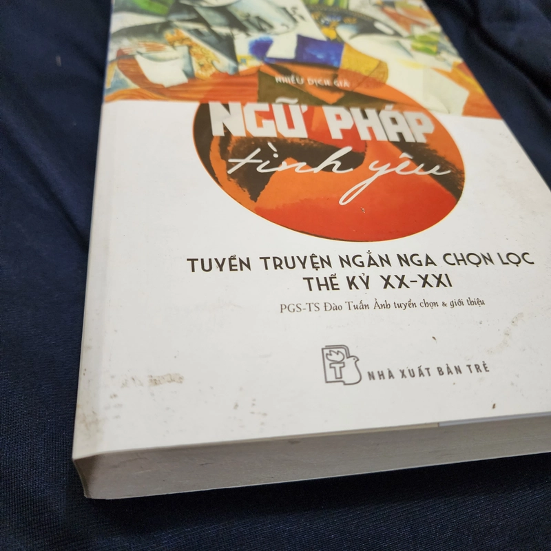 Ngữ pháp tình yêu tuyển truyện ngắn Nga chọn lọc thế kỷ XX, XXI 501250