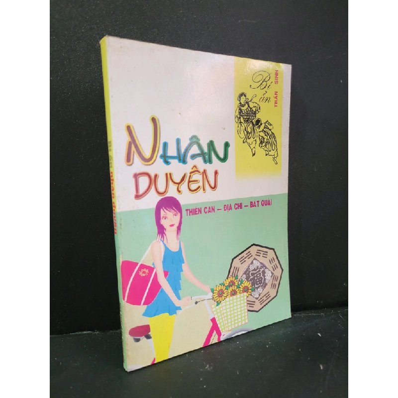 Bí ẩn nhân duyên mới 90% bẩn bìa, ố nhẹ 2009 Trần Sinh HCM3004 TÂM LINH - TÔN GIÁO - THIỀN 445575