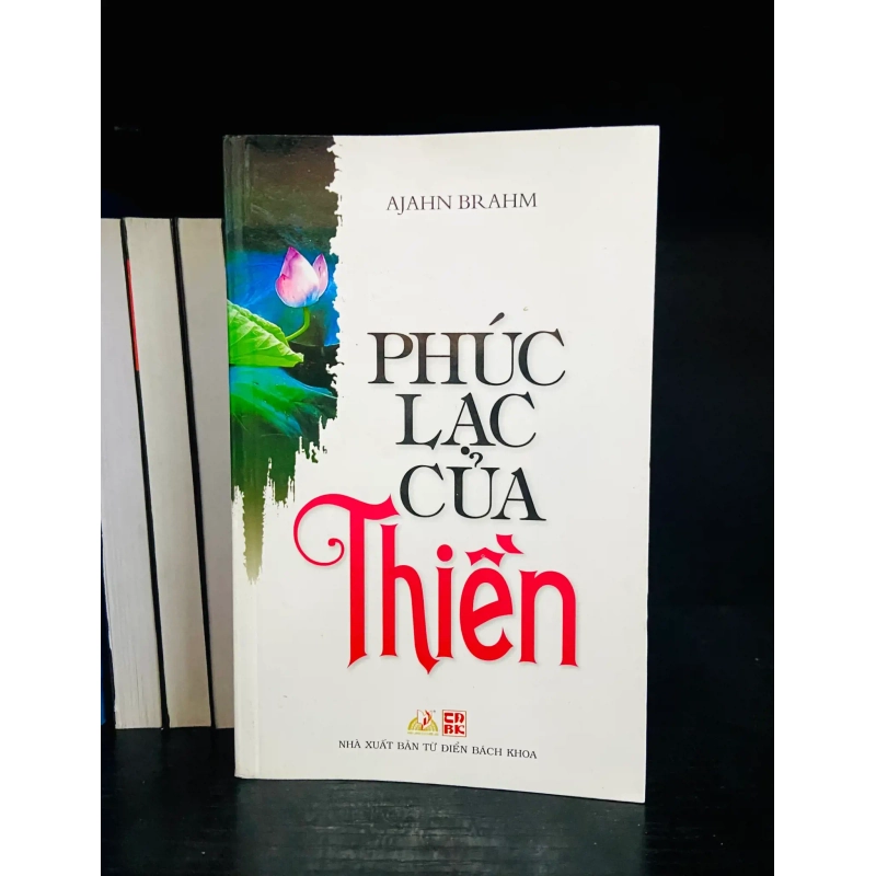 (Sách cũ SCGR) Phúc lạc của Thiền - Ajahn Brahm - Lịch sử VAVOD1K1C2-22 Blogmeo090426 1014963