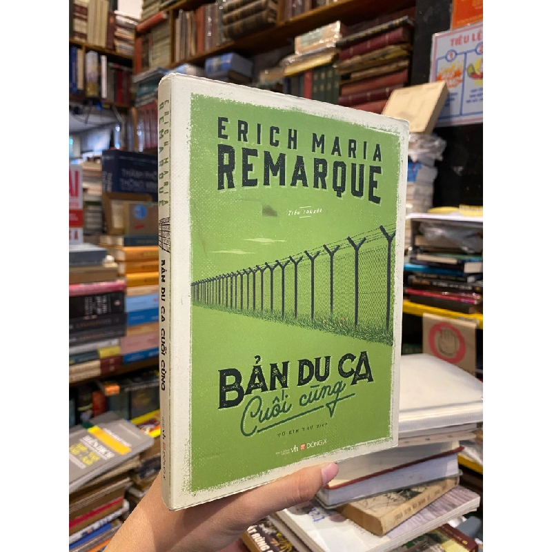 Bản Du Ca Cuối Cùng - Erich Maria Remarque 459798