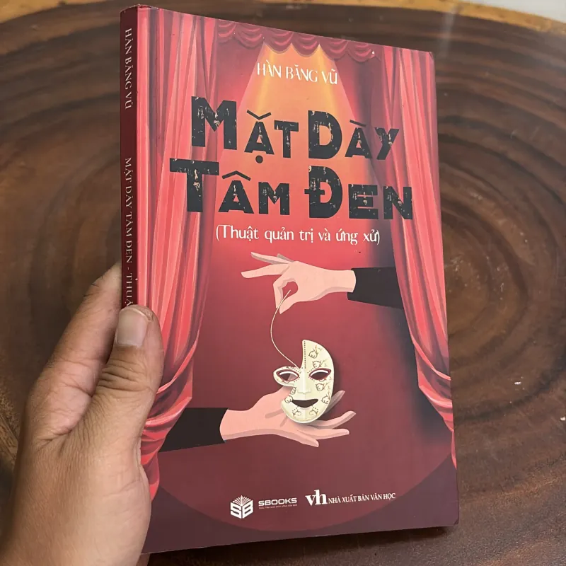 II Thuật Quản Trị Và Ứng Xử: Mặt Dày Tâm Đen - Hàn Băng Vũ - 2024 1001704