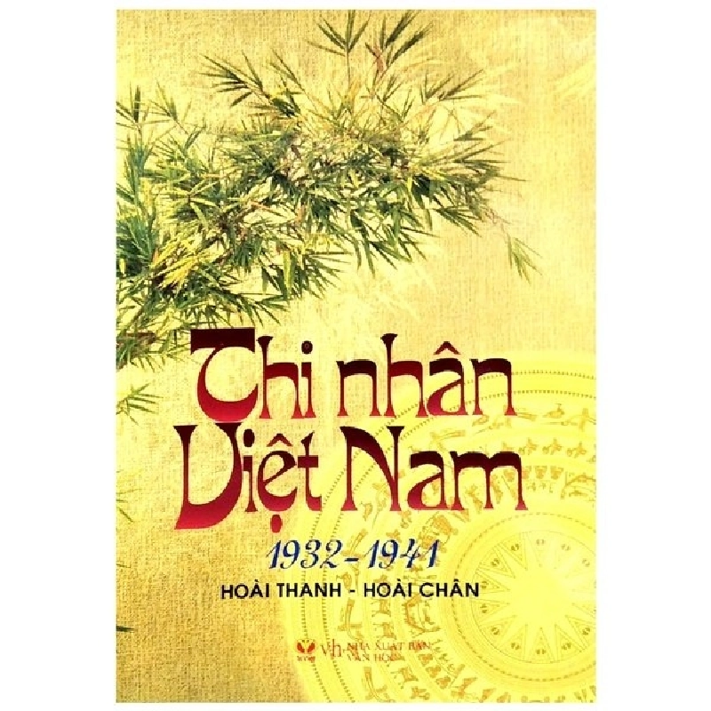 Thi Nhân Việt Nam 1932-1941 (Tái Bản 2015) - Hoài Thanh, Hoài Chân ASB.PO Oreka Blogmeo 230225 395262