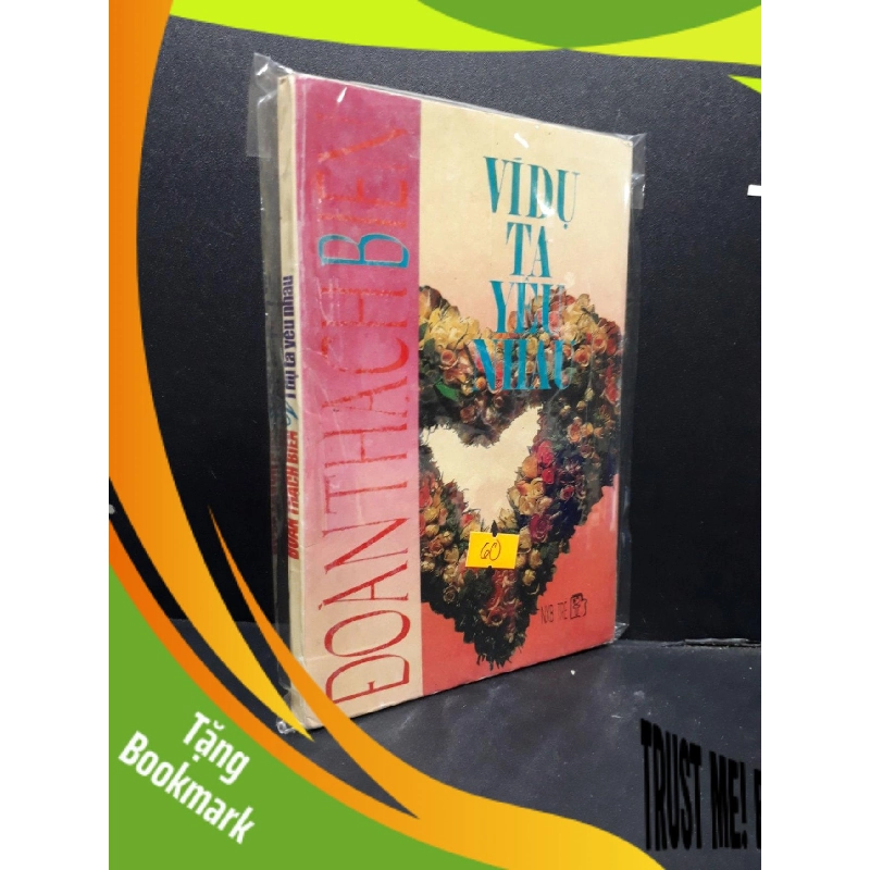 (TẶNG BOOKMARK) Ví Dụ Ta Yêu Nhau mới 80% ố vàng (có bọc) 1995 RBK0107 Đoàn Thạch Biền VĂN HỌC 956210