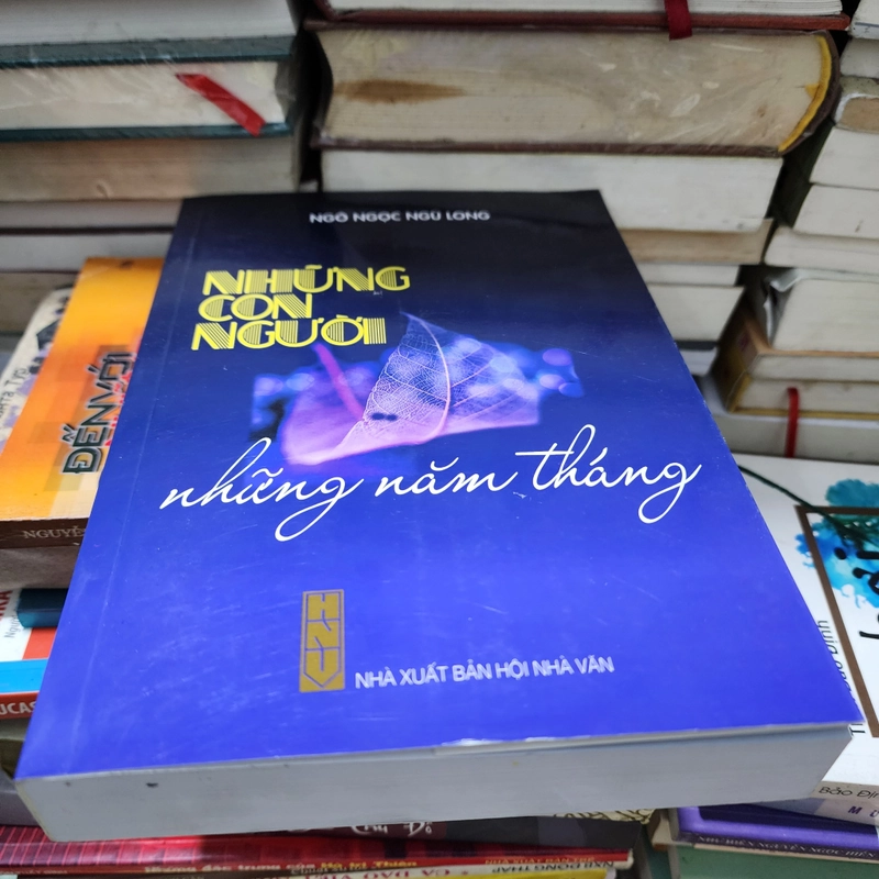 Những con người những năm tháng | Ngô ngọc ngũ long 548003