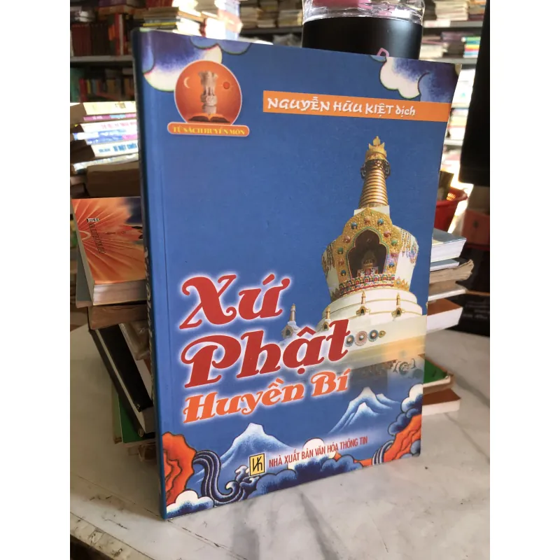 Xứ phật huyền bí - Nguyễn Hữu Kiệt dịch 1026607