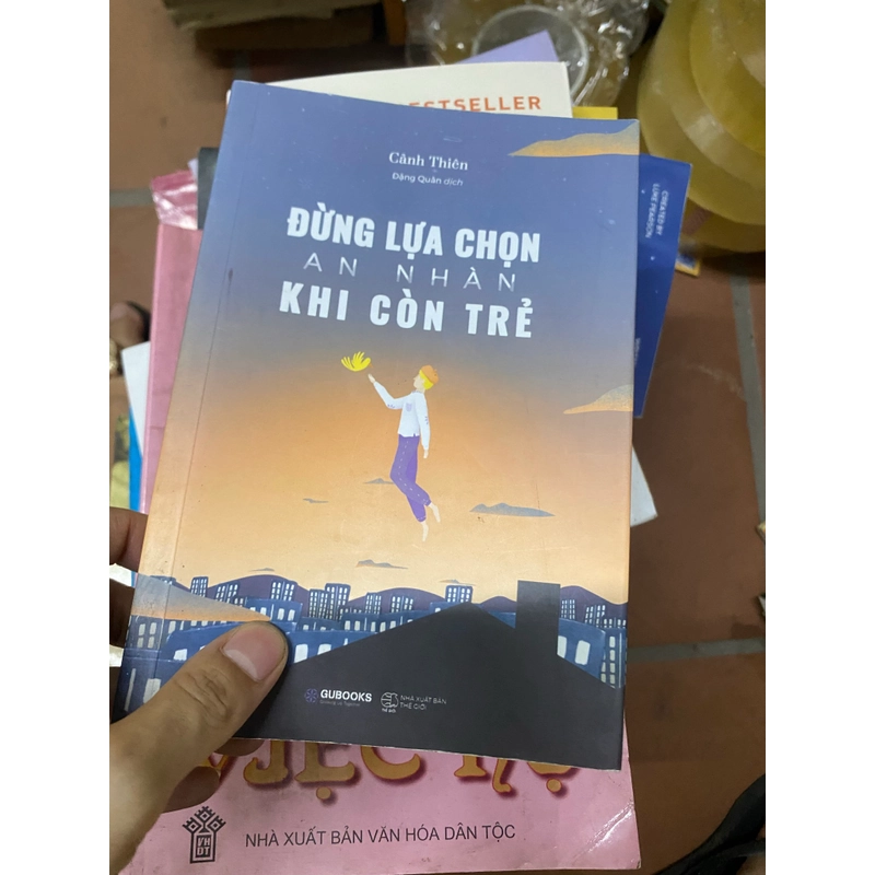 Đừng lựa chọn an nhàn khi còn trẻ 4878
