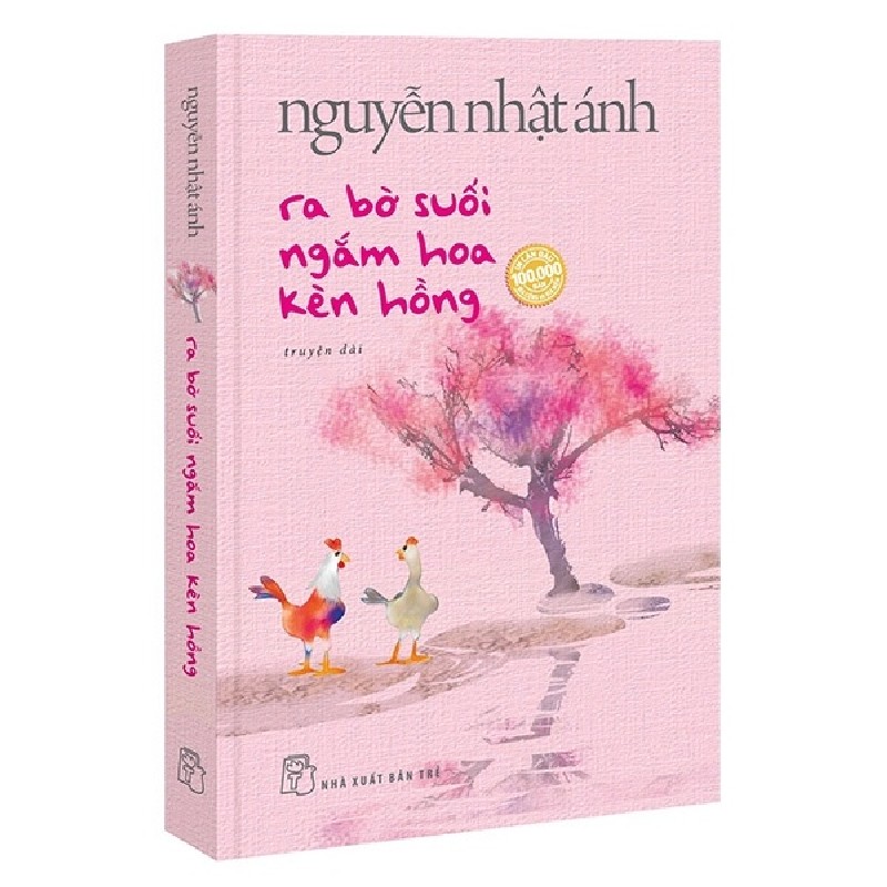 Ra Bờ Suối Ngắm Hoa Kèn Hồng - Nguyễn Nhật Ánh 70172