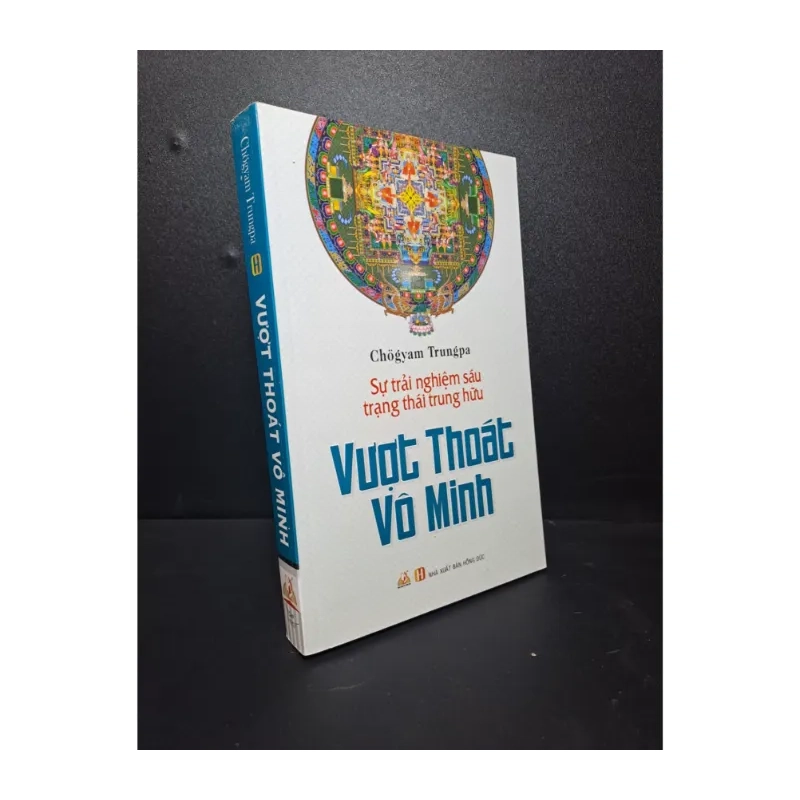 Vượt Thoát Vô minh sự trải nghiệm 6 trạng thái Trung Hữu 2015 989331