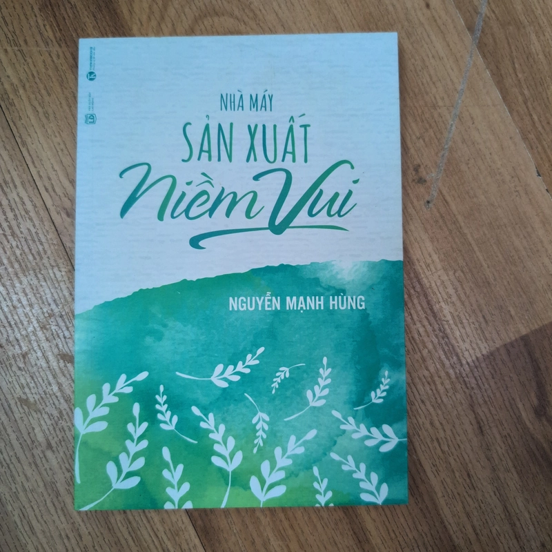 Nhà máy sản xuất niềm vui - Nguyễn Mạnh Hùng 531040