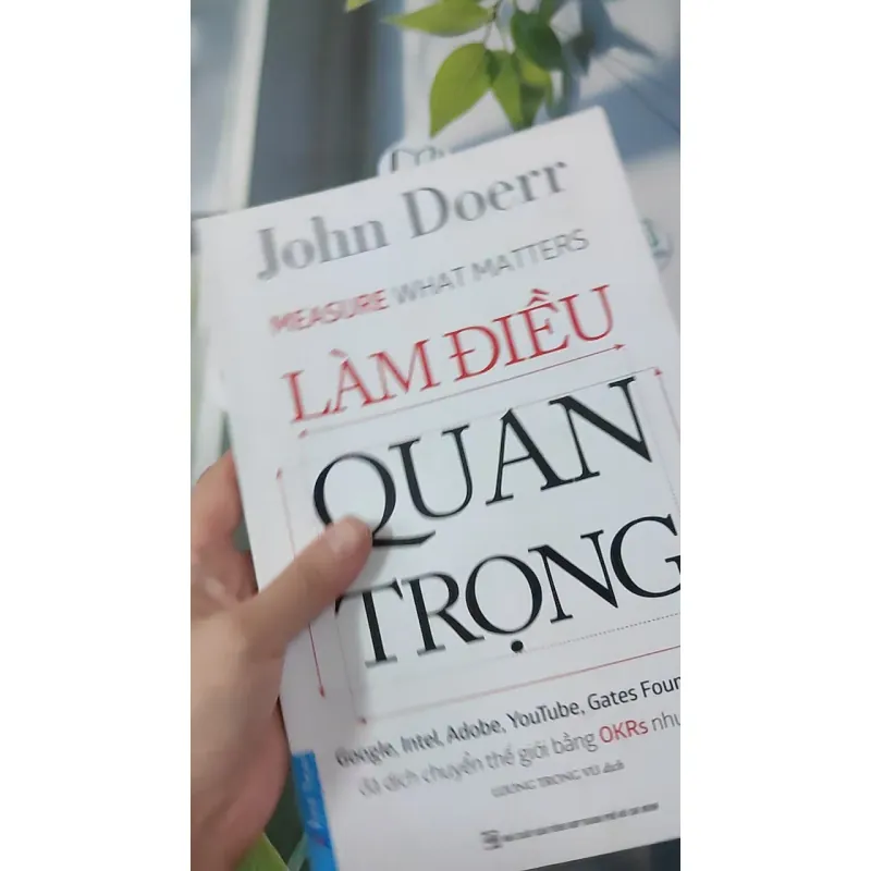 Làm Điều Quan Trọng - John Doerr 961143