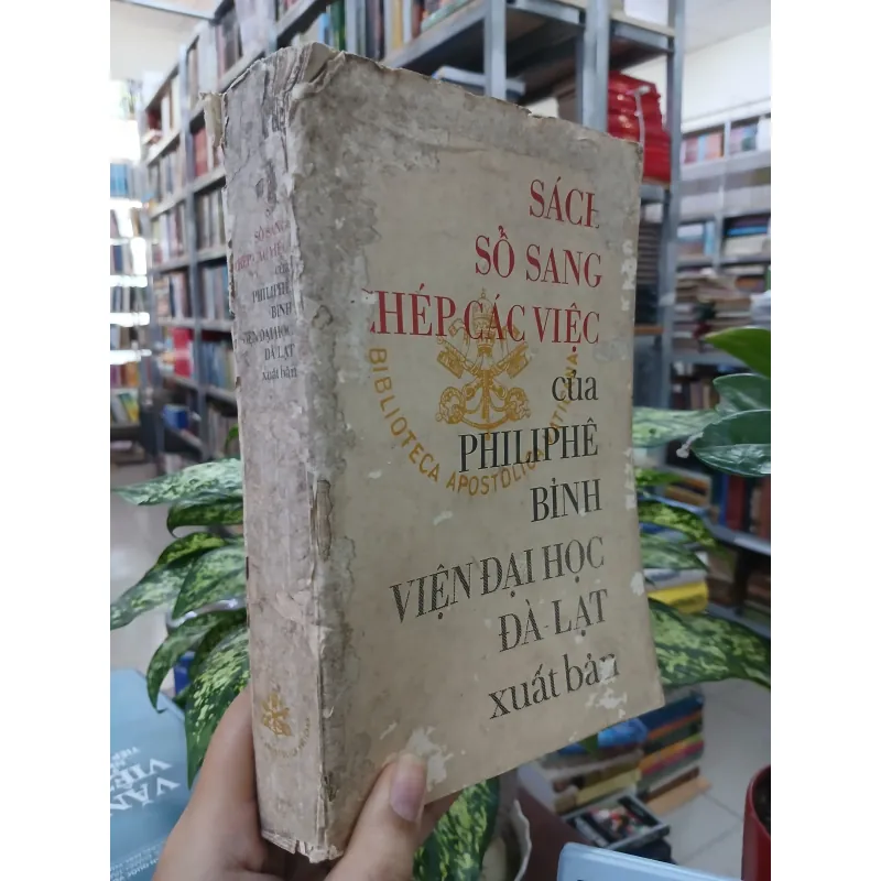 SÁCH SỔ SANG CHÉP CÁC VIỆC CỦA PHILIPPHÊ BỈNH - THANH LÃNG giới thiệu 719420