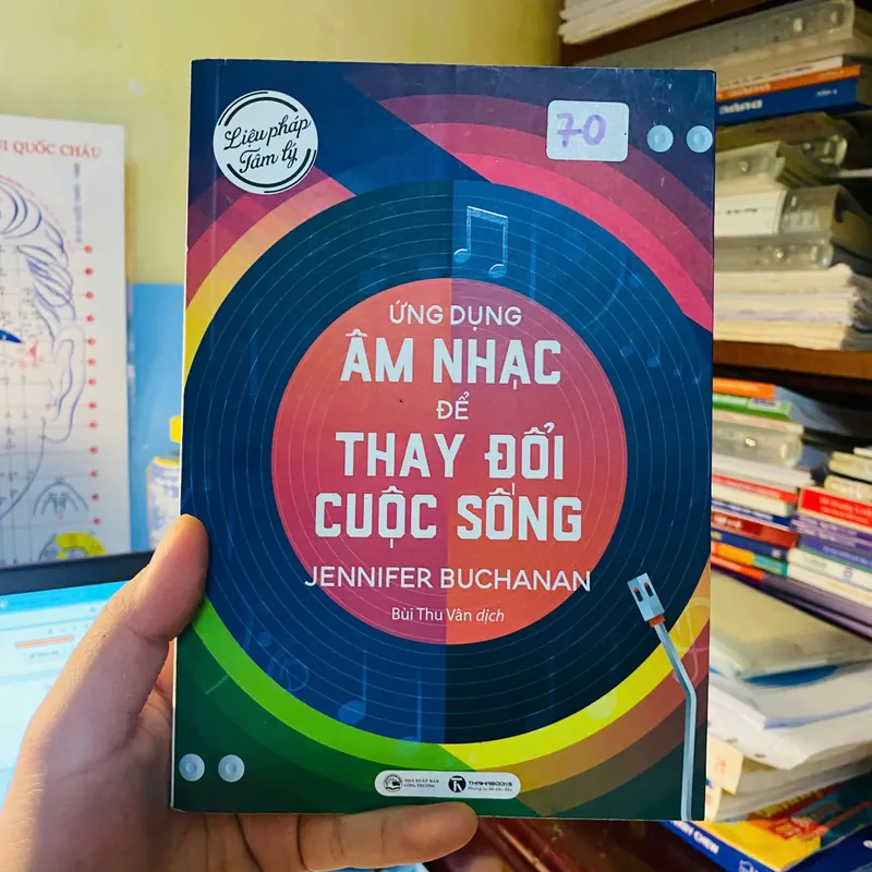 Liệu Pháp Tâm Lý - Ứng Dụng Âm Nhạc Để Thay Đổi Cuộc Sống - Jennifer Buchanan#HATRA 699414