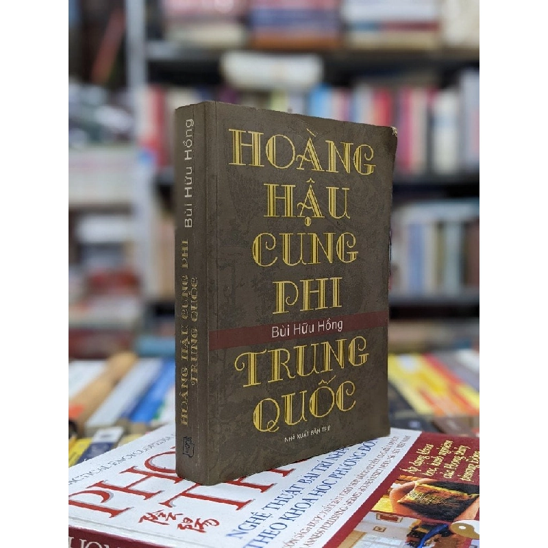 Bí Mật Hoàng Hậu Cung Phi Trung Quốc -  Bùi Hữu Hồng 129888