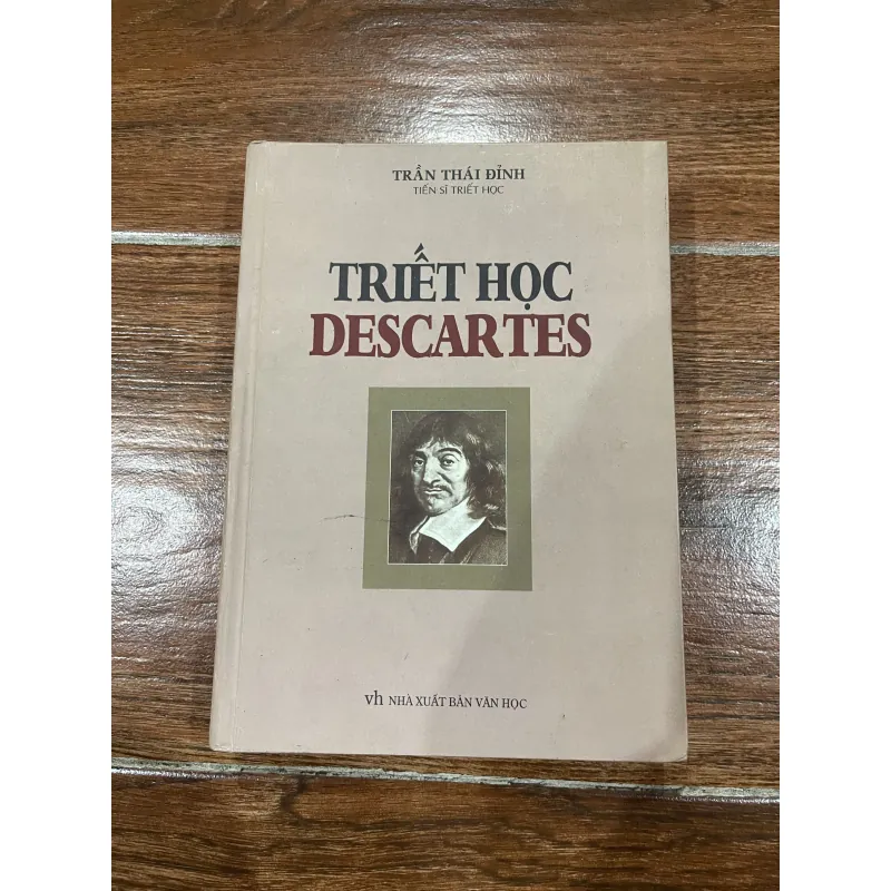 Triết học Descartes - Trần Thái Đỉnh (10) 1003416