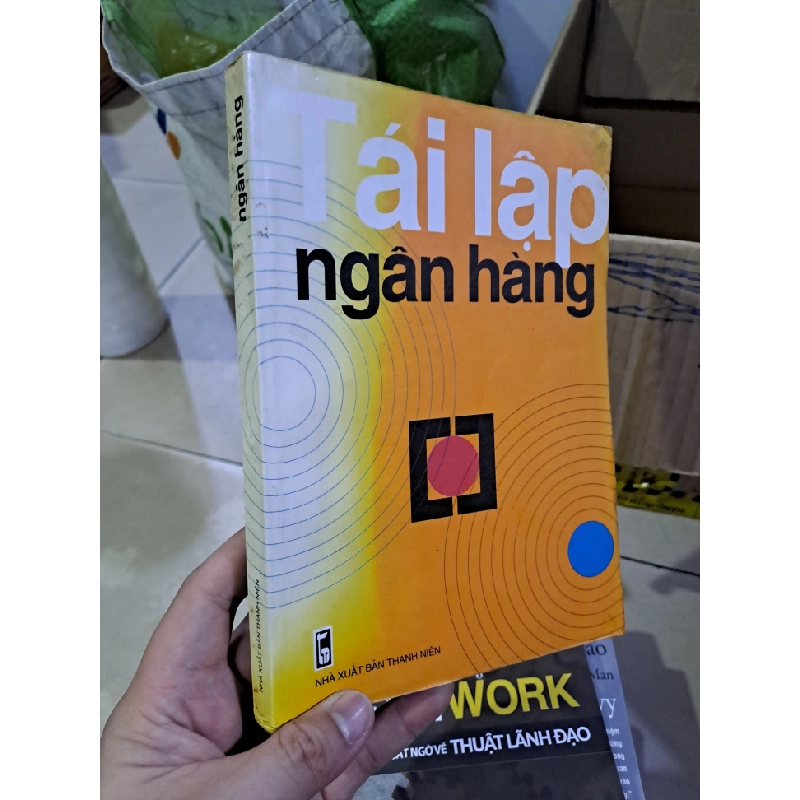 Tái lập ngân hàng mới 80% ố bạc màu bìa 2003 HCM0308 QUẢN TRỊ 523994