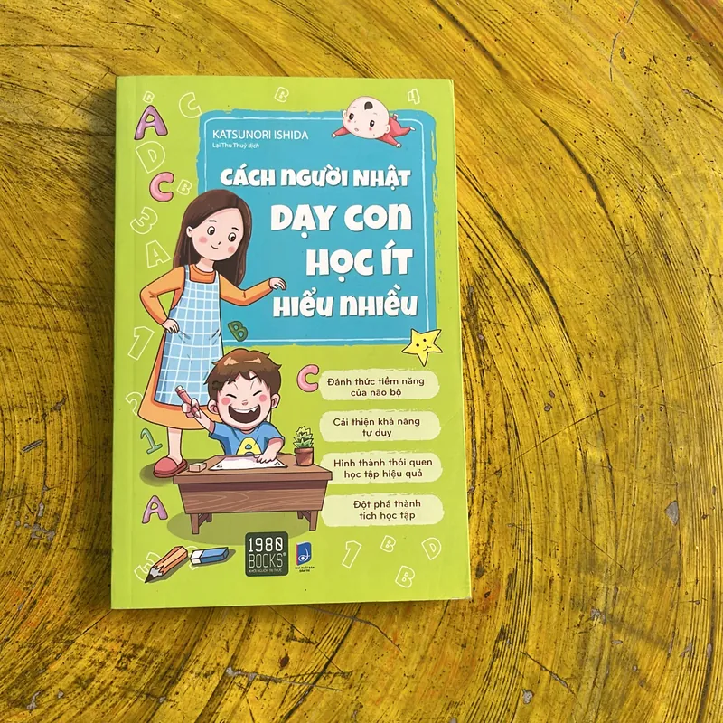 CÁCH NGƯỜI NHẬT DẠY CON HỌC ÍT HIỂU NHIỀU- KATSUNORI ISHIDA 686767