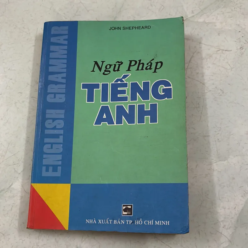 Ngữ pháp Tiếng Anh - John Shepheard 1005334
