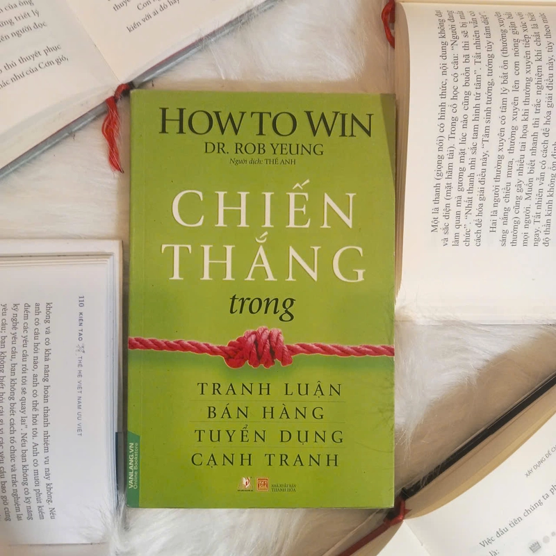 Chiến thắng trong tranh luận, bán hàng, tuyển dụng, cạnh tranh - Rob Yeung 501929