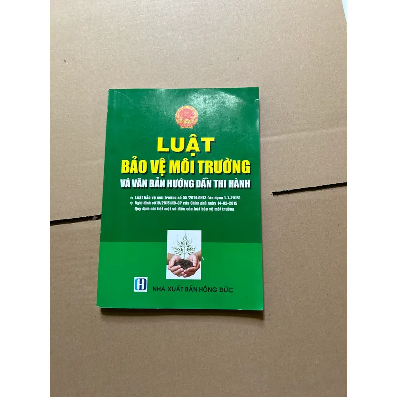 Luật bảo vệ môi trường và văn bản hướng dẫn thi hành 608172