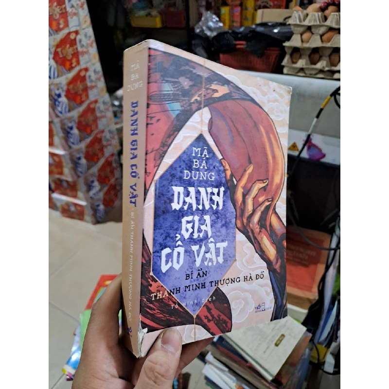 Danh Gia Cổ Vật (Tập 2) - Bí Ẩn Thanh Minh Thượng Hà Đồ - Mã Bá Dung - 2019 mới 90% bẩn nhẹ - VĂN HỌC - HCM3012 749830