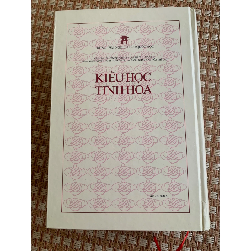 Kiều Học Tinh Hoa (bìa cứng,1015 trang, sách mới còn seal mới 90% 2016) Chủ Biên Mai Quốc Liên STB2905 Văn Học-Nghiên Cứu Văn Học 155105