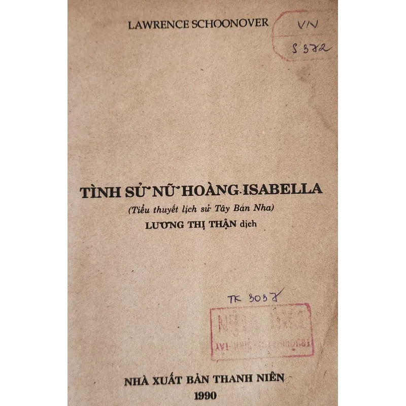 Tiểu thuyết lịch sử Tây Ban Nha: TÌNH SỬ NỮ HOÀNG ISABELLA 713104