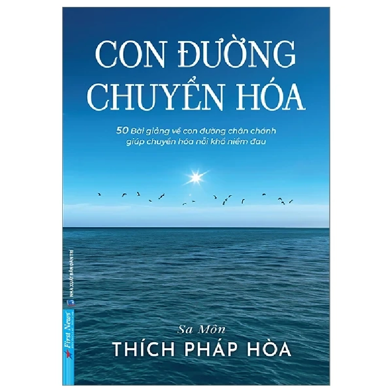 Con Đường Chuyển Hoá - Sa Môn Thích Pháp Hòa - Sa Môn Thích Pháp Hòa ASB.PO Oreka Blogmeo 230225 389895