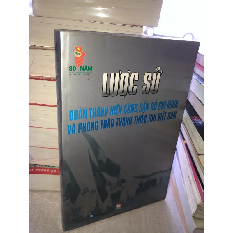 Lược sử Đoàn thanh niên Cộng sản Hồ Chí Minh và phong trào thanh thiếu nhi Việt Nam 778311
