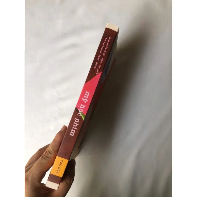 Mỹ Học Phim - Jacques Aumont, Alain Bergala, Michel Marie, Marc Vernet 752170