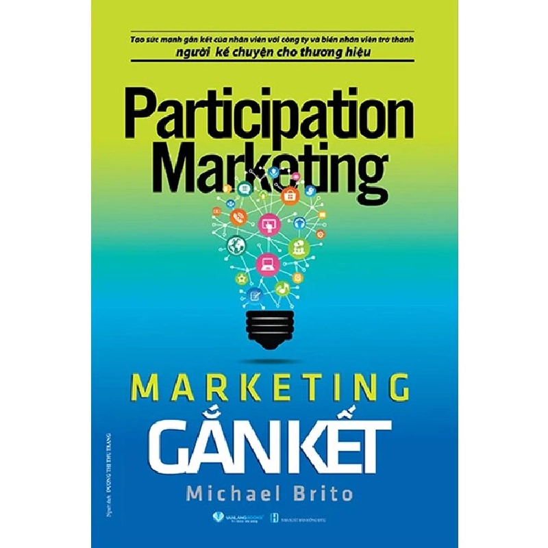 Marketing gắn kết - Michael Brito 497435