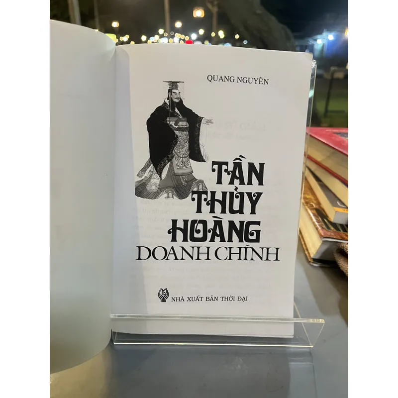 TẦN THUỶ HOÀNG DOANH CHÍNH- QUANG NGUYÊN 712506