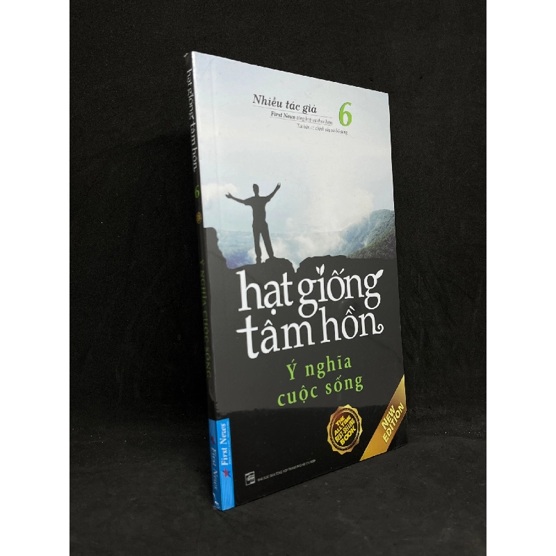 Hạt Giống Tâm Hồn 06: Ý Nghĩa Cuộc Sống - Nhiều Tác Giả new 100% HCM.ASB1105 911795