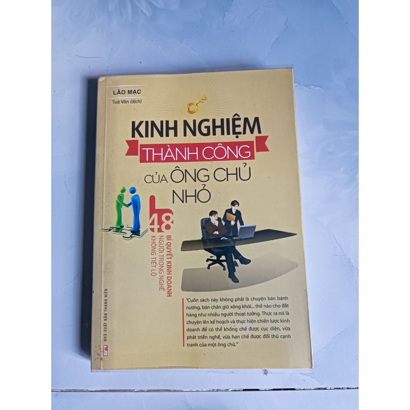 Kinh nghiệm thành công của ông chủ nhỏ - Lão Mạc (mới 99%) 160906