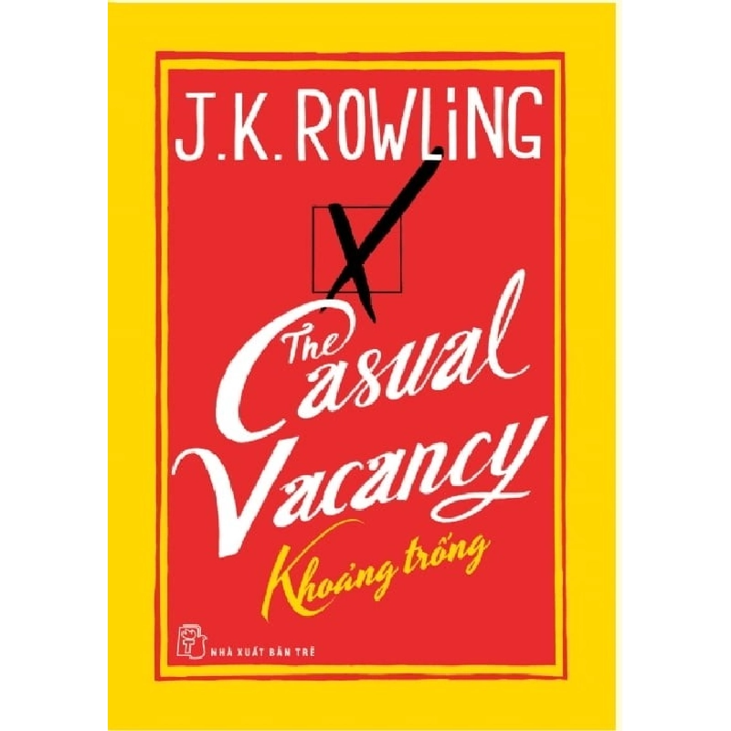 The Casual Vacancy - Khoảng Trống - J. K. Rowling ASB.PO Oreka Blogmeo 230225 515425