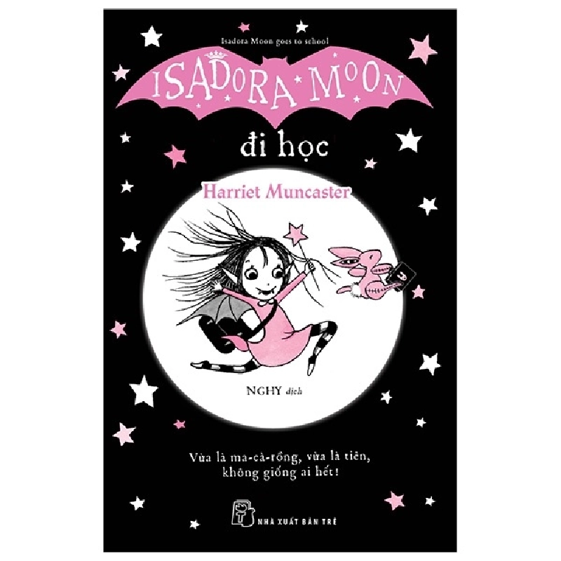 Isadora Moon. Đi học - Harriet Muncaster 2019 New 100% HCM.PO Oreka-Blogmeo 47513