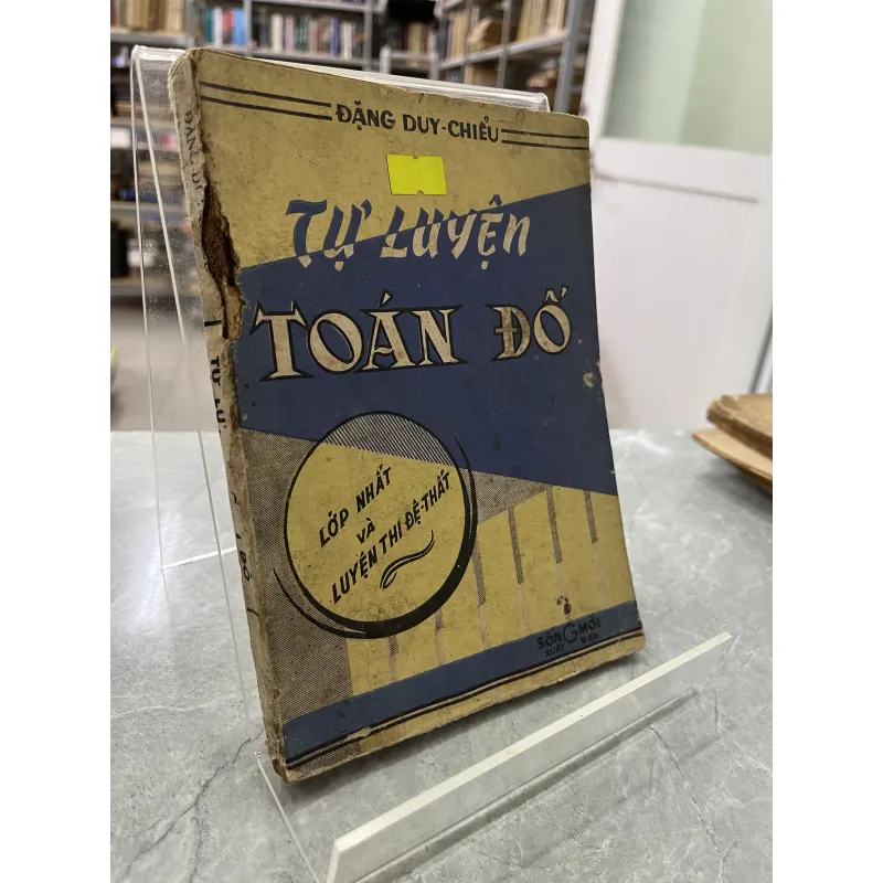 TỰ LUYỆN TOÁN ĐỐ - ĐẶNG DUY CHIỂU 798970