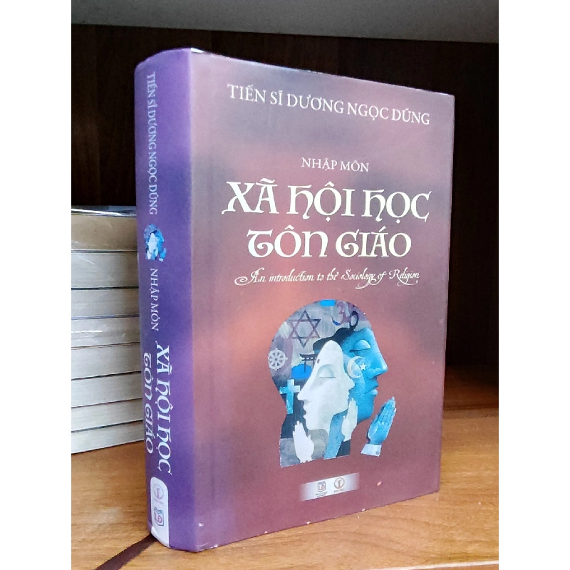 Nhập Môn: Xã Hội Học Tôn Giáo - Tiến sĩ Dương Ngọc Dũng 1019767