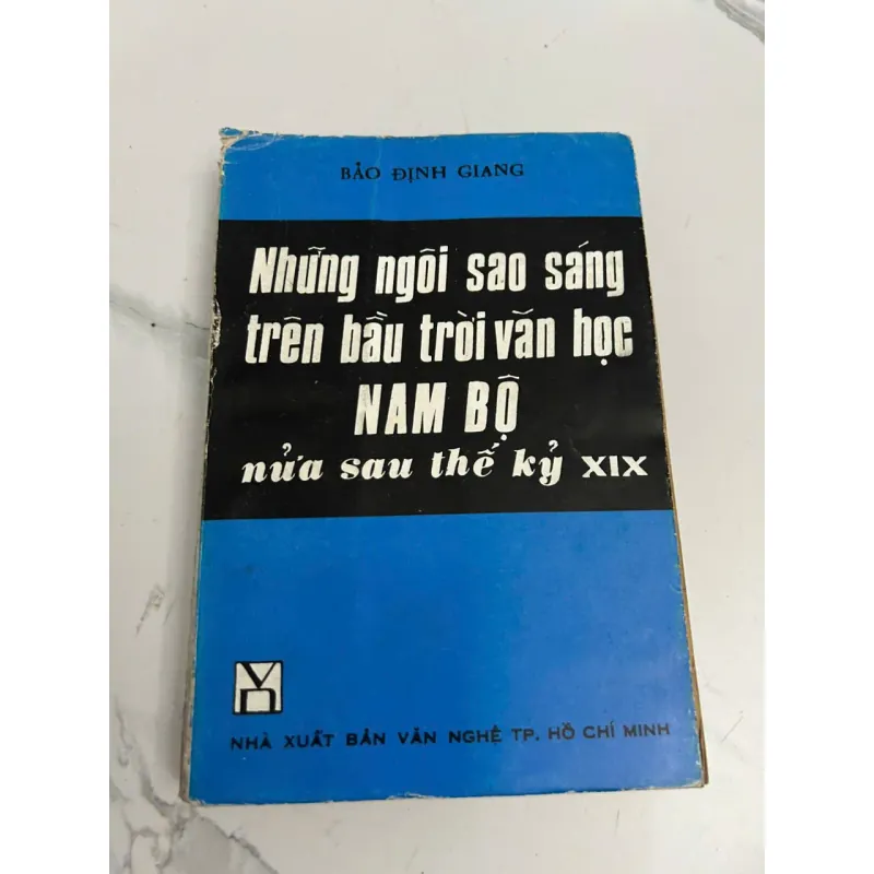 Những ngôi sao sáng trên bầu trời văn học Nam Bộ nửa sau thế kỷ XIX - Bảo Định Giang 638846
