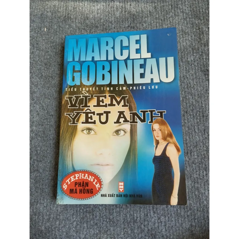 VÌ EM YÊU ANH - MARCEL GOBINEAU 574330