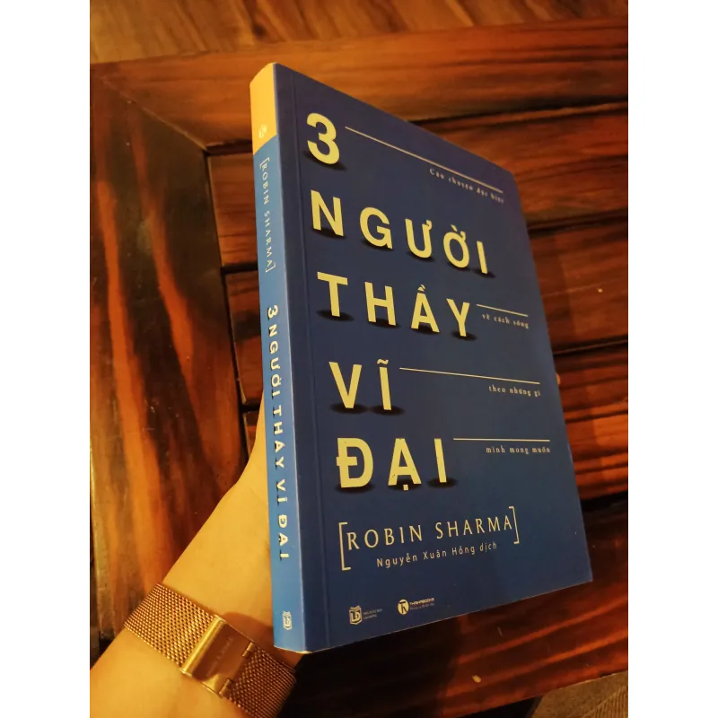 BA NGƯỜI THẦY VĨ ĐẠI - ROBIN SHARMA 596193