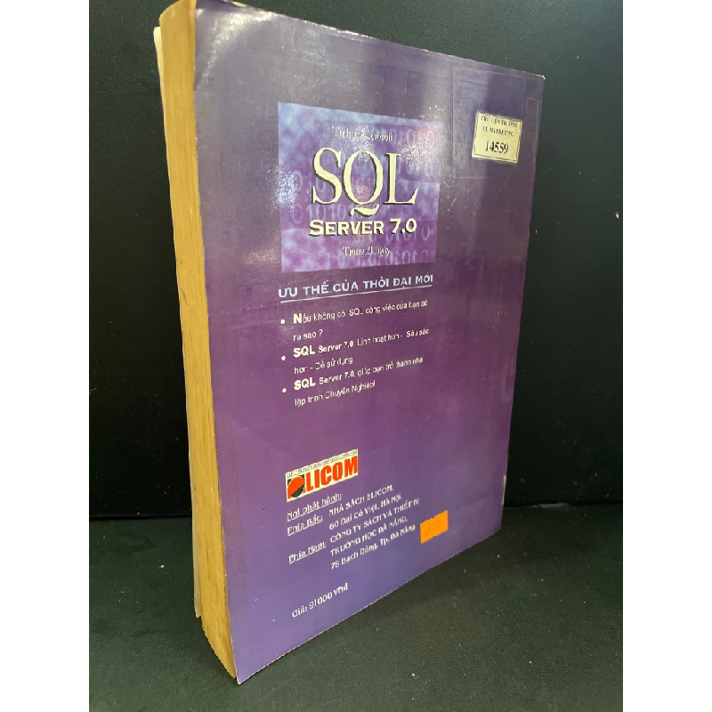 Tự học Microsoft SQL Server 7.0 trong 21 ngày mới 80% bẩn bìa, ố vàng 2001 Nguyễn Văn Hoàng HCM3004 GIÁO TRÌNH, CHUYÊN MÔN 445476